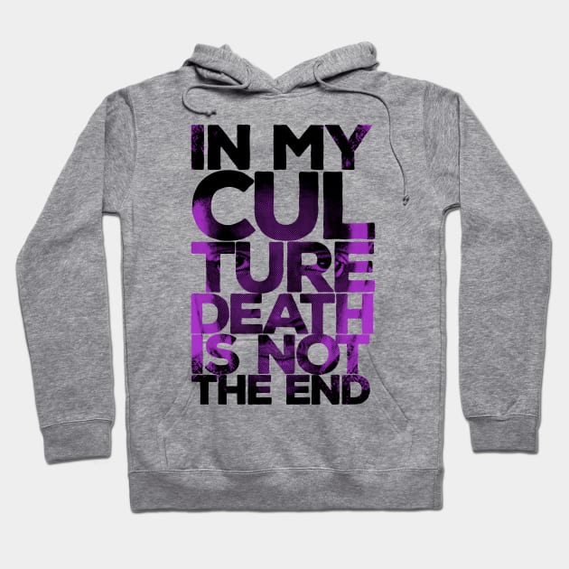 In my culture death is not the end Chadwick Boseman Tribute Hoodie by gastaocared